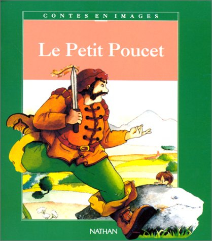 Le petit Poucet : conte traditionnel