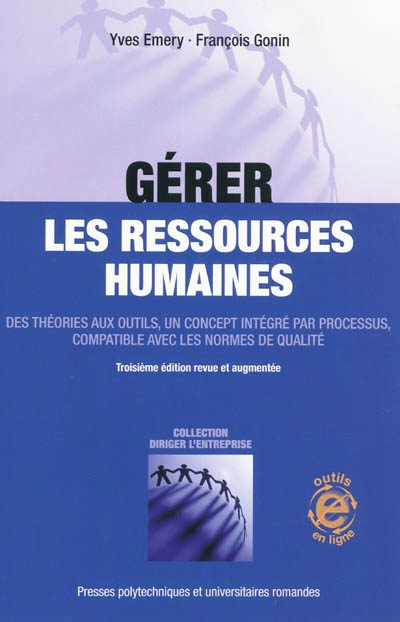 Gérer les ressources humaines : des théories aux outils, un concept intégré par processus, compatibl