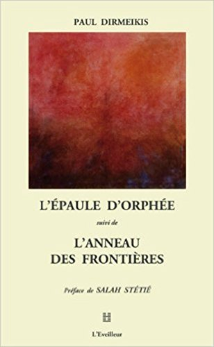 L'Epaule d'Orphée Suivi de l'Anneau des Frontieres