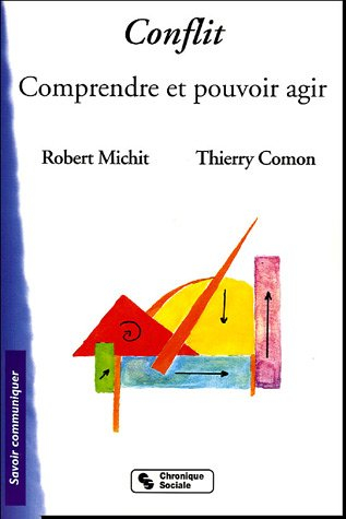 Conflit : comprendre et pouvoir agir