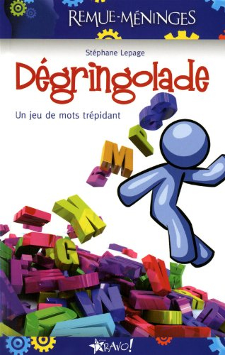 dégringolade : un jeu de mots trépidant
