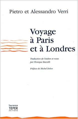Voyage à Paris et à Londres, 1766-1767