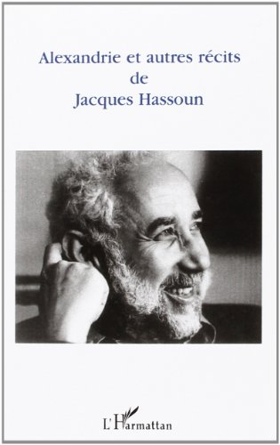 Alexandrie et autres récits