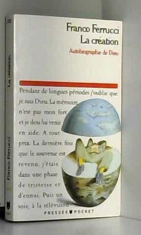 la creation / autobiographie de dieu