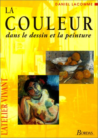 La Couleur dans le dessin et la peinture