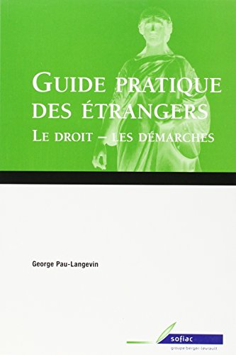 guide pratique des étrangers le droit-les démarches