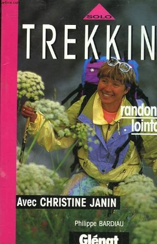 Trekking : randonnées lointaines