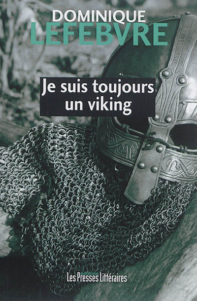 Je suis toujours un Viking