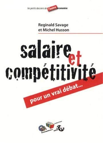 Salaire et compétitivité : pour un vrai débat