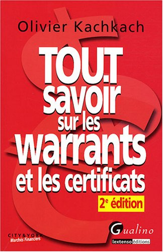 Tout savoir sur les warrants et les certificats