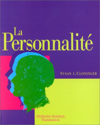 La personnalité : description, dynamique, et développement