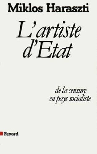 L'Artiste d'Etat : de la censure en pays socialiste
