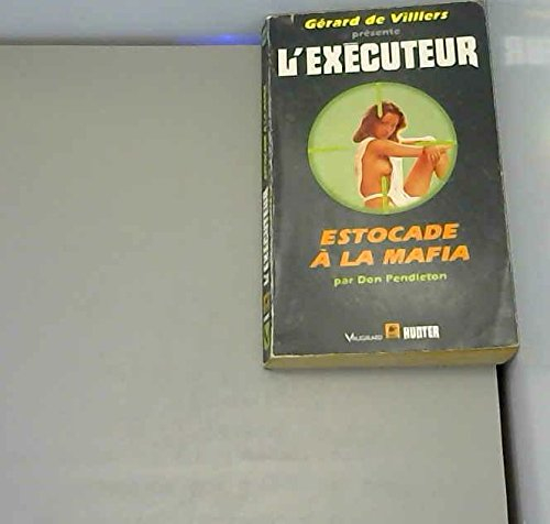 estocade à la mafia