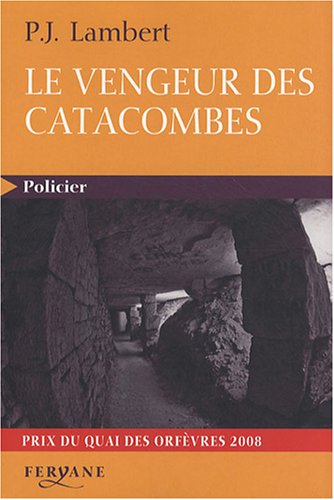 Le vengeur des catacombes