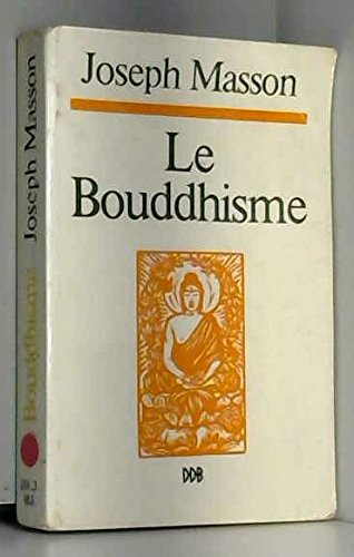 Le Bouddhisme, chemin de libération : approches et recherches