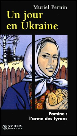 Un jour en Ukraine : famine, l'arme des tyrans