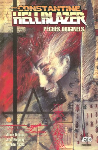 John Constantine Hellblazer. Vol. 1. Péchés originels