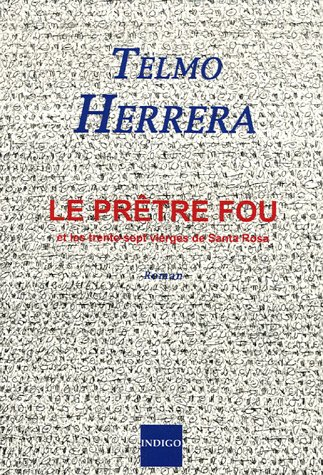 Le prêtre fou et les trente-sept vierges de Santa Rosa