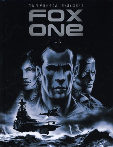 fox one, tome 2 : tld