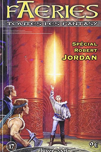 Faeries, n° 17. Spécial Robert Jordan