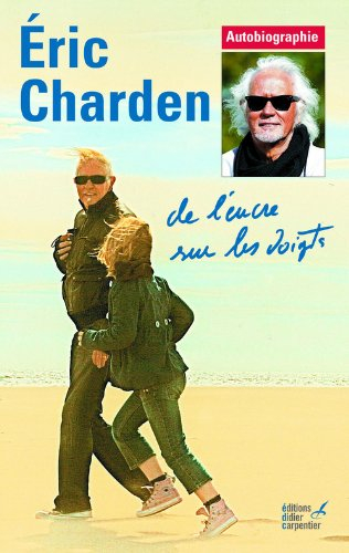 De l'encre sur les doigts : récit autobiographique