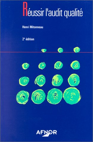Réussir l'audit qualité : sept nouveaux outils
