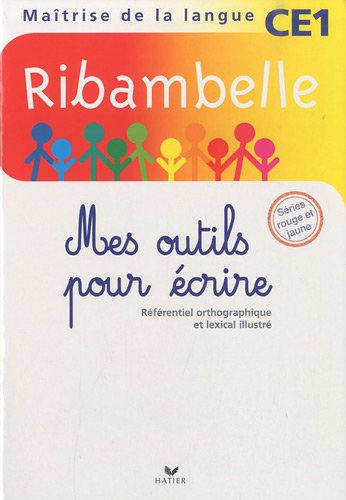 Ribambelle CE1 2010 série Rouge, Mes outils pour écrire NON VENDU SEUL Compose le 9344979