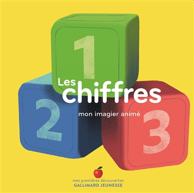 Les chiffres : mon imagier animé