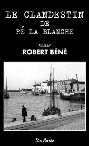 Le clandestin de Ré la Blanche