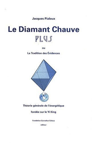 Le diamant chauve plus ou La tradition des évidences