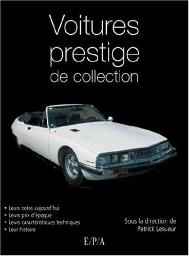 Les voitures de collection de prestige