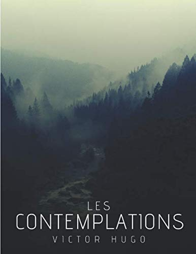 Les Contemplations: Œuvre complète