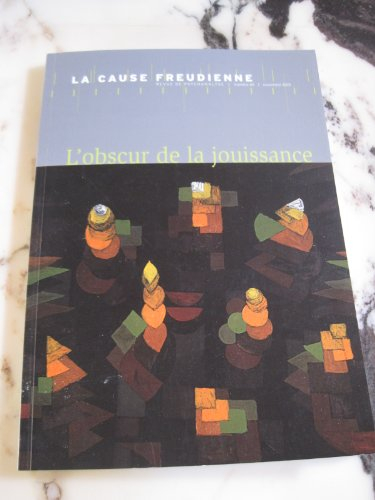 Cause freudienne (La), n° 49. L'obscur de la jouissance