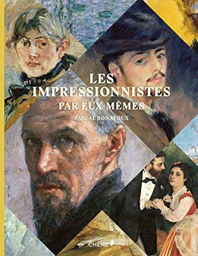 Les impressionnistes par eux-mêmes