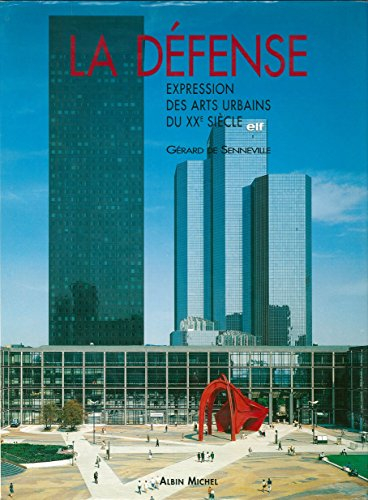 La Défense : expression des arts urbains du XXe siècle