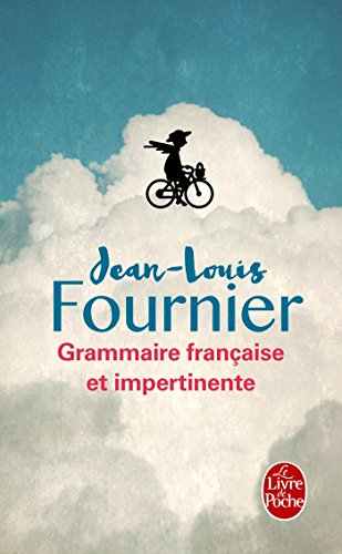 Grammaire française et impertinente