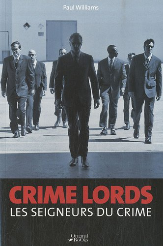Crime lords, les seigneurs du crime