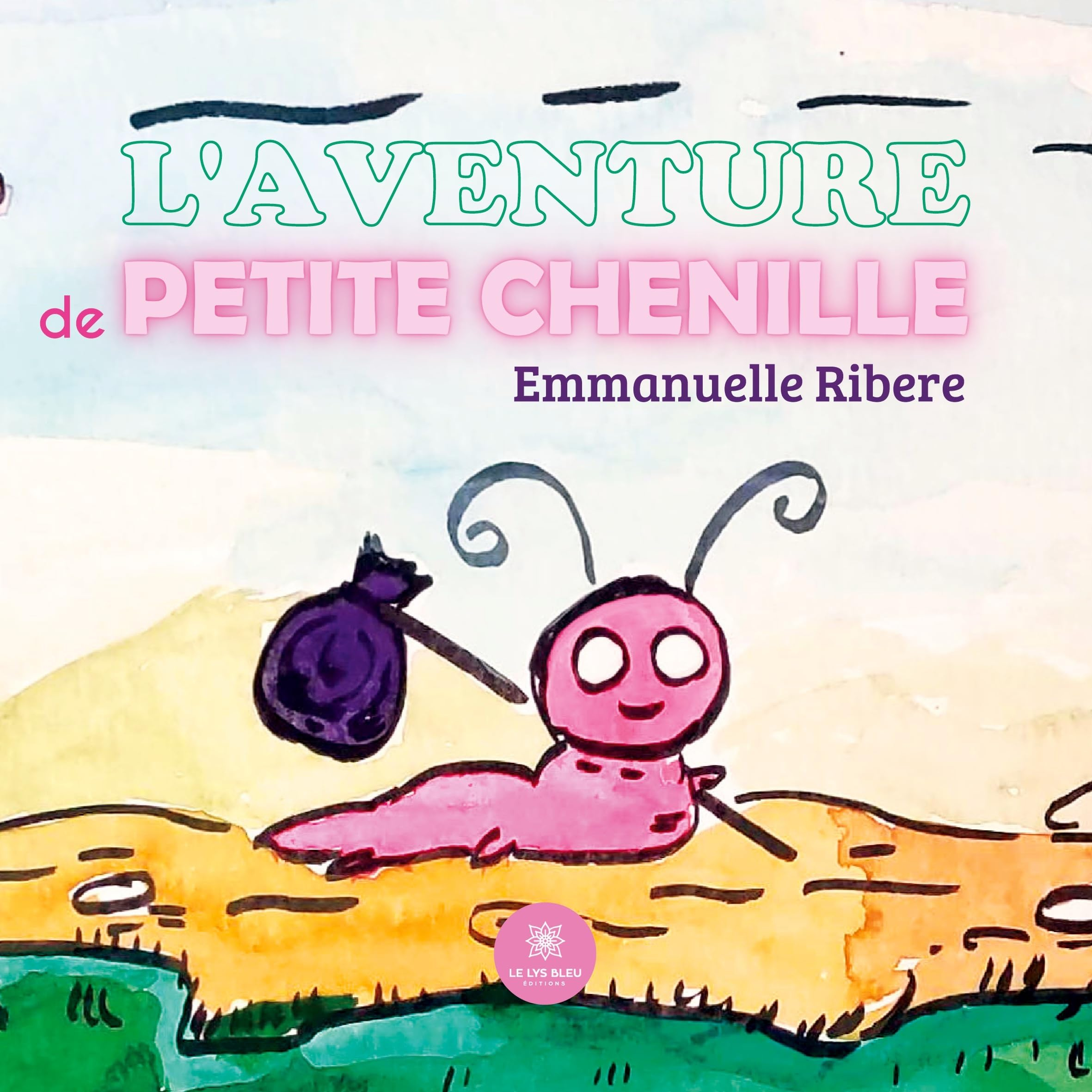 L’aventure de Petite Chenille