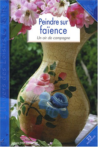 Peindre sur faïence : un air de campagne