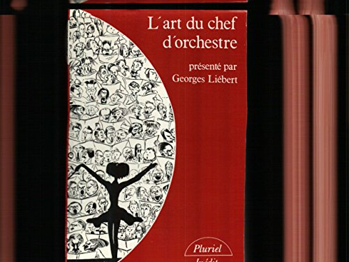 l'art du chef d'orchestre