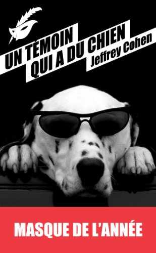 Un témoin qui a du chien