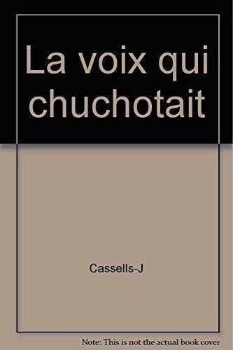 la voix qui chuchotait