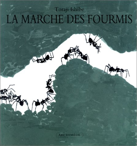 La marche des fourmis