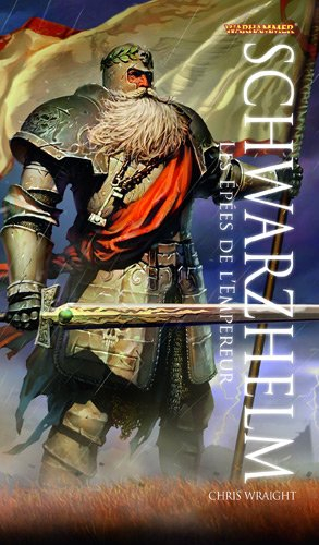 Les épées de l'empereur. Vol. 1. Schwarzhelm