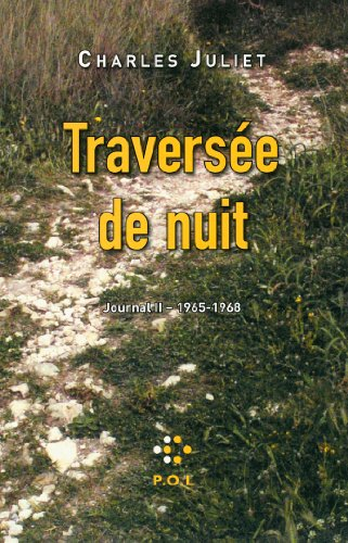 Journal. Vol. 2. Traversée de nuit : 1965-1968