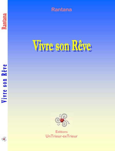 Vivre son rêve