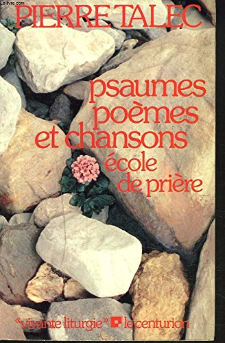 psaumes, poèmes et chansons, école de prière