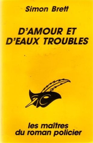 D'amour et d'eaux troubles