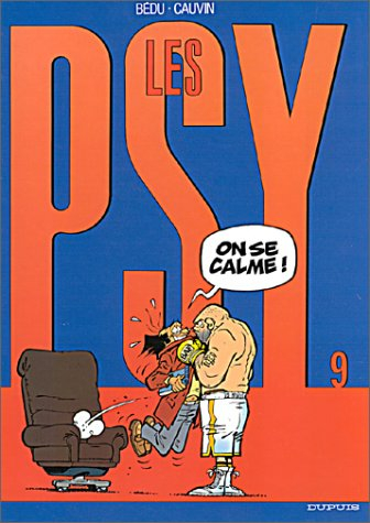 Les psy. Vol. 9. On se calme !