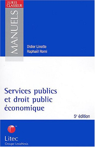 Services publics et droit public économique (ancienne édition)